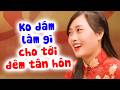 Đêm tân hôn đang HÀO HỨNG thì chồng đòi ĂN CHÈ khiến cô vợ TỤT HỨNG cực hài hước -Chuyện vợ chồng