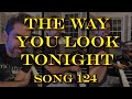 The Way You Look Tonight (Frank Sinatra) - Tony DeSare Song Diaries #124