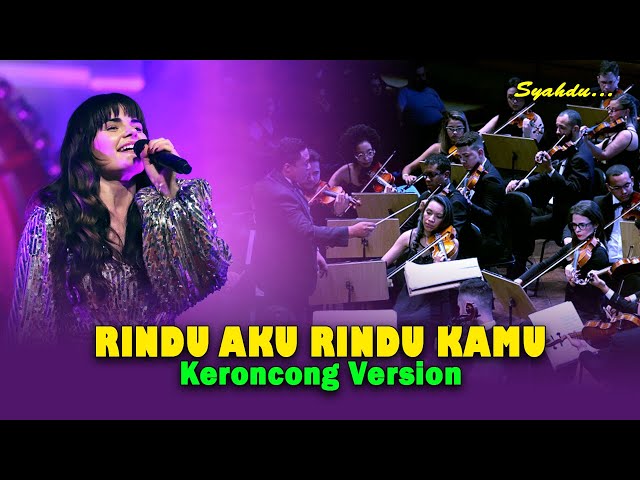 RINDU AKU RINDU KAMU - Doel Sumbang u0026 Nini Carlina || Keroncong Version Cover class=