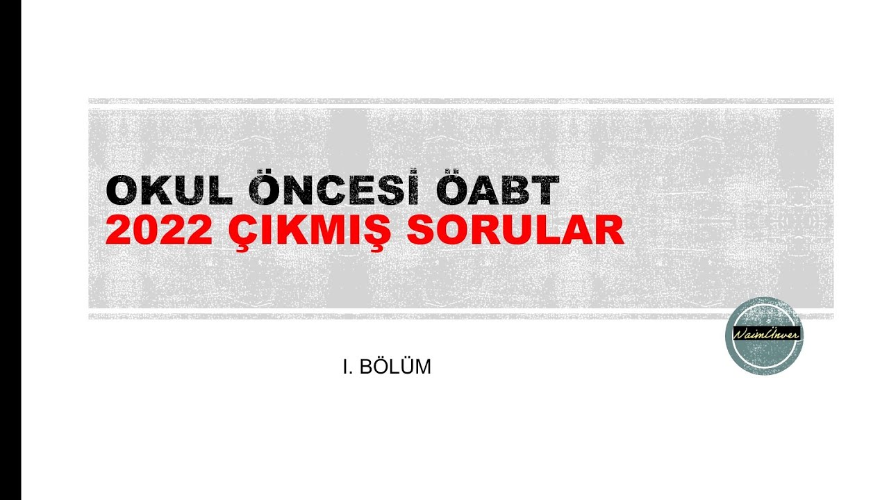 2022 Çıkmış Sorular I. Bölüm