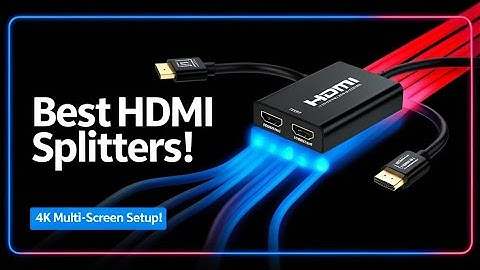 5 beste HDMI-splitters voor meerdere schermen in 2025
