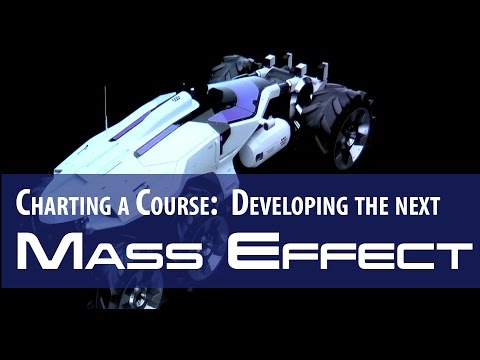 Charting a Course: Developing the Next Mass Effect
