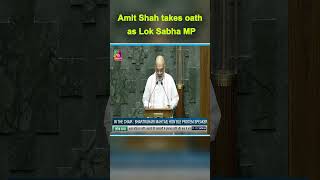 Amit Shah Takes Oath As Lok Sabha Mp
