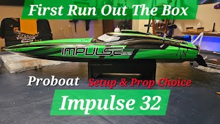 Proboat Impulse 32 First Run! Got it Running Smooth & Fast. She's a Ripper!!!