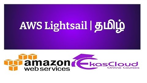 #AWS Lightsail | Ekascloud | Tamil