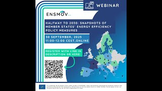 ENSMOV Plus Webinar - Halfway to 2030: Snapshots of Member States’ energy efficiency policy measures