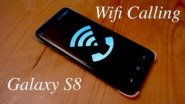 How to Set up Wifi Calling: Galaxy S8