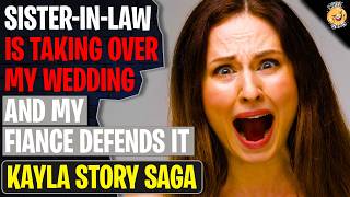 Sister-In-Law Is TAKING OVER My Wedding And My Fiance Defends It | Reddit Stories