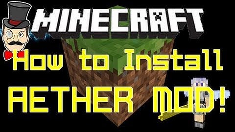 Minecraft Aether HOW TO INSTALL AETHER MOD Tutorial Guide!