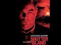 شرح كامل لقصة فيلم Shutter island للنجم ليوناردو ديكابريو