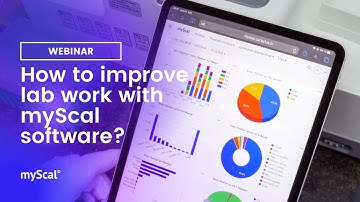 How to improve lab work with myScal® calibration software?