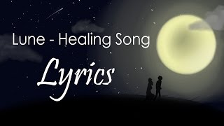 Lune - Healing Song Lyrics