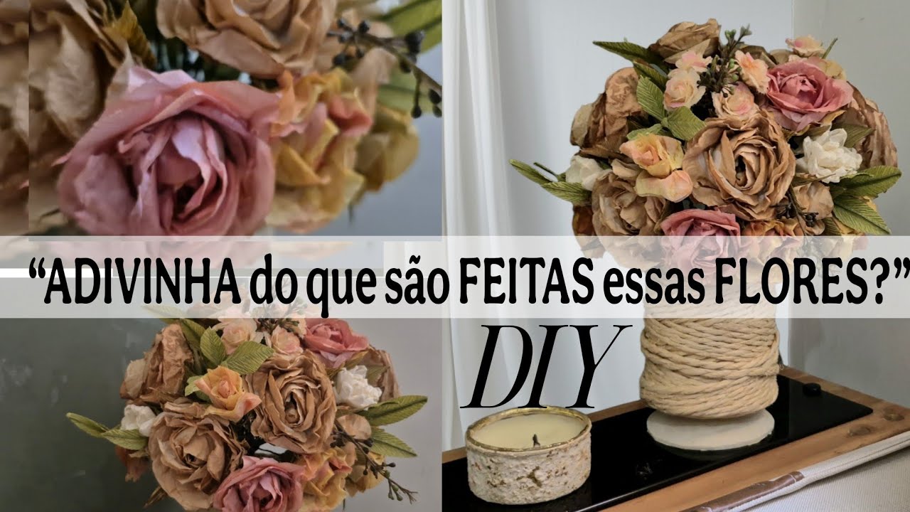 Arranjo de Flores Luxuoso Feito com Material Inusitado – DIY Decoração com Pouco!