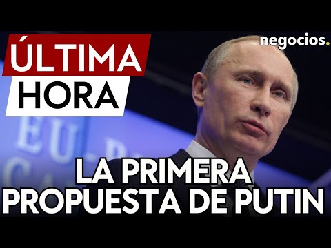 &Uacute;LTIMA HORA: Putin propone por primera vez un alto el fuego: retirar tropas y renunciar a la OTAN