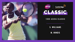 Serena Williams V. Martina Hingis Full Match 1999 Acura Clic