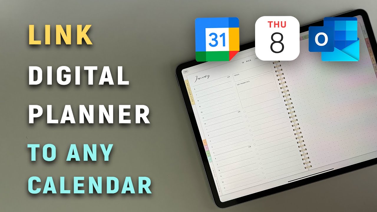 Link 2026 Digital Planner to Outlook, Google & Apple Calendars on iPad