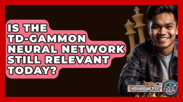 Is The TD-Gammon Neural Network Still Relevant Today? - The Board Game Xpert