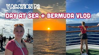 Cruise Vlog (Day at Sea + Bermuda Vlog)