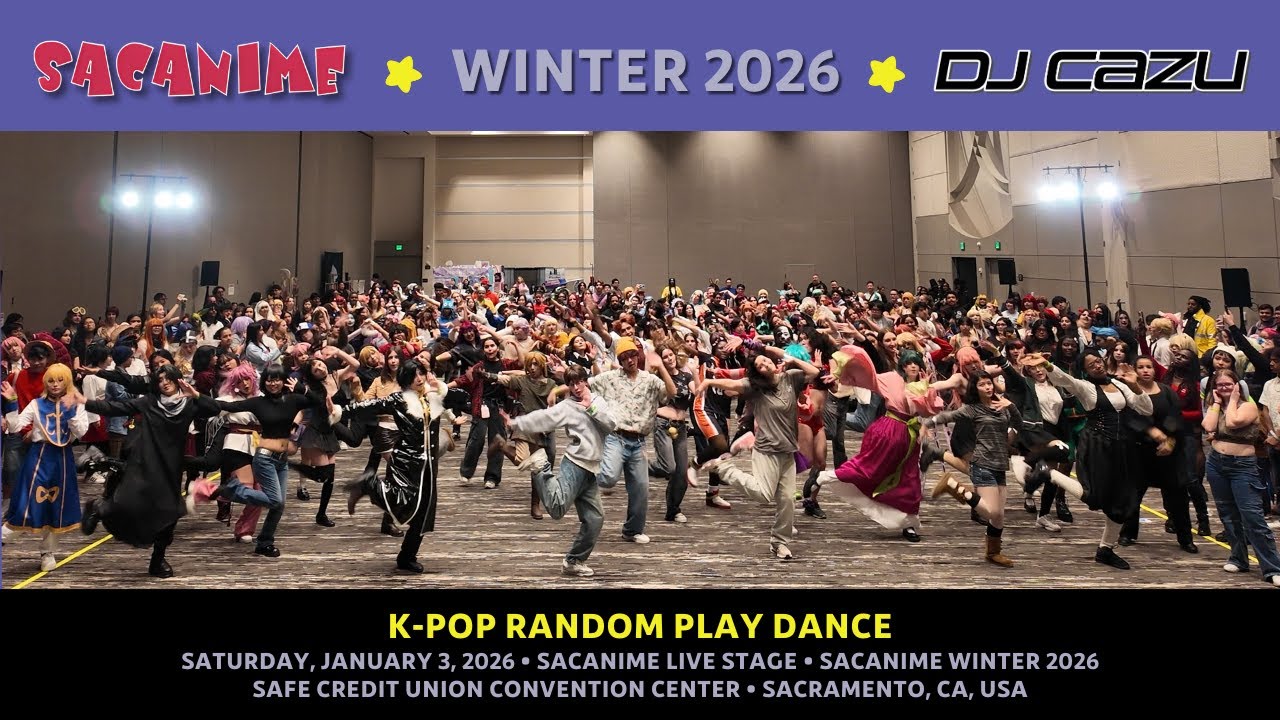 [SACANIME WINTER 2026] K-Pop Random Play Dance (SATURDAY)ㅣ4KㅣJan 2026ㅣSacramento, CA, USAㅣDJ CAZU
