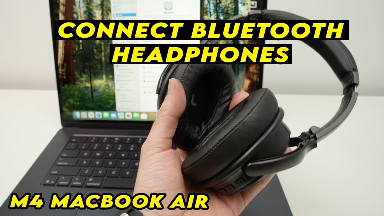 M4 MacBook Air : How to Connect Bluetooth Headphones