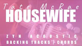 HOUSEWIFE - Tate McRae | Acoustic Karaoke | Chords