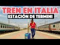 Tren en Italia - Estación de Termini en Roma