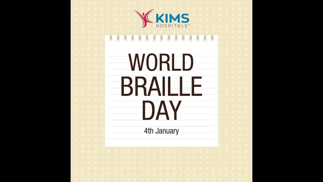 World Braille Day | KIMS Hospitals
