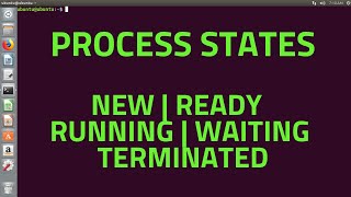 Process States | Process Management | Different States in a process