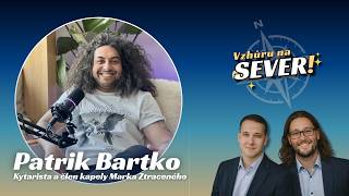 Z Chomutova až na vyprodaný Eden. Marek Ztracený je rodina | Patrik Bartko | Vzhůru na sever #13