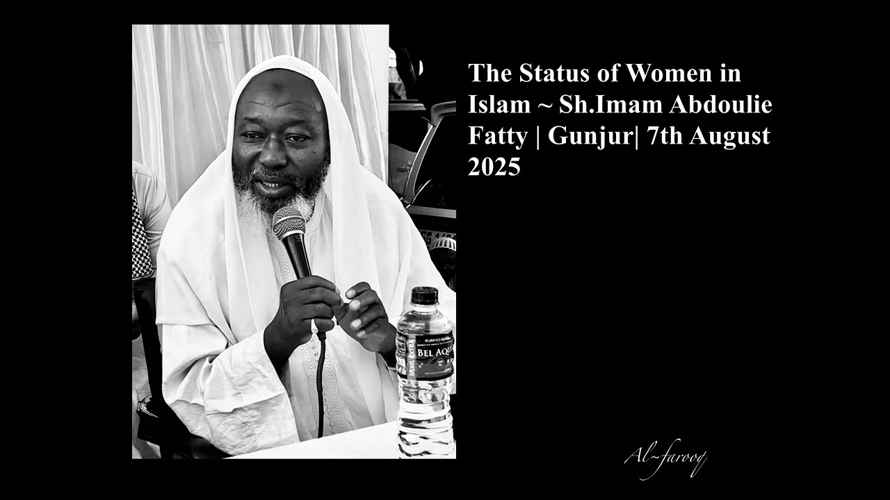 Imam Fatty: Women in Islam | Gunjur, Aug 2025