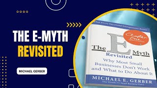 Why 80% of Small Businesses Fail – And How to Beat the Odds | E-Myth Revisited Summary