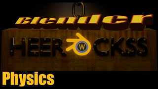 Keva Plank`s Physic Simulation Blender 2.7