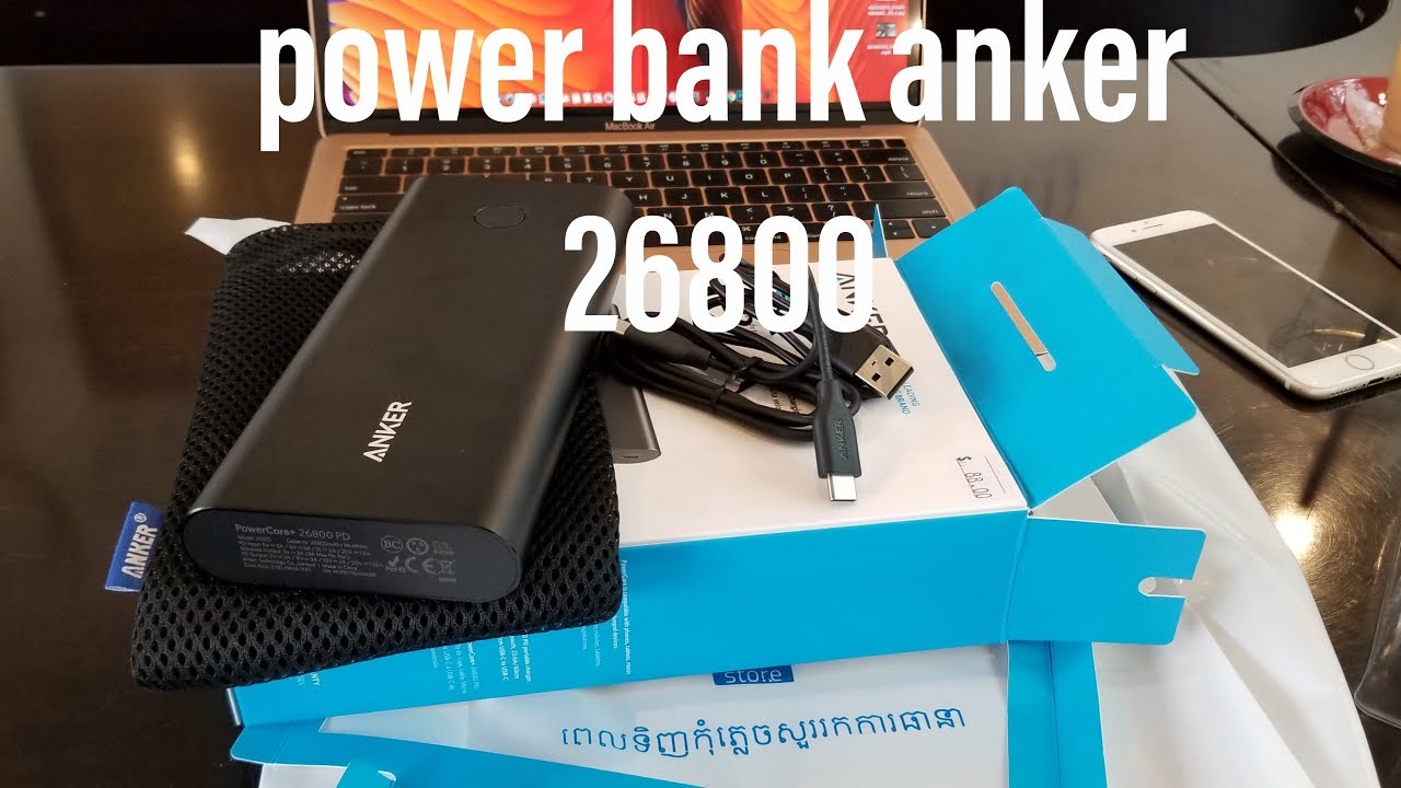 power banks anker 26800 តំលៃ៨៨ YouTube