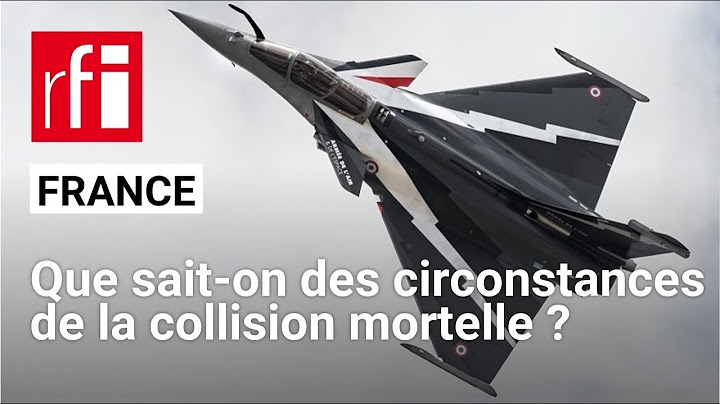 France : retour sur la collision mortelle entre deux avions Rafale • RFI