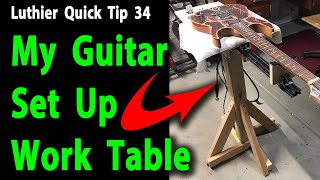 My Guitar Set Up Work Table