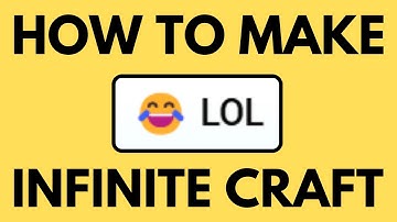 How to Make LOL😄 in Infinite Craft (Quick and Easy Steps 2024)