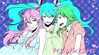 Video thumbnail of "マイルームディスコナイト / ルカ GUMI ミク"