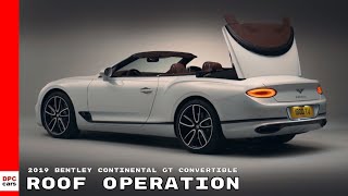 2019 Bentley Continental GT Convertible Roof Operation