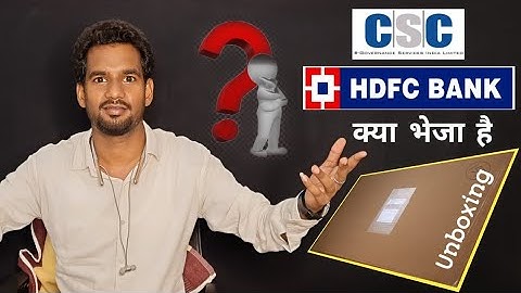 CSC HDFC Bank BC Kit Unboxing || Bank BC Kit Form HDFC Bank For CSC Vle || आपको कैसे मिलेगा ?