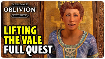 Lifting the Vale - Full Quest Walkthrough | The Elder Scrolls 4 Oblivion Remastered