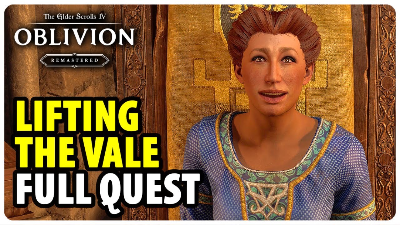 Lifting the Vale - Full Quest Walkthrough | The Elder Scrolls 4 Oblivion Remastered