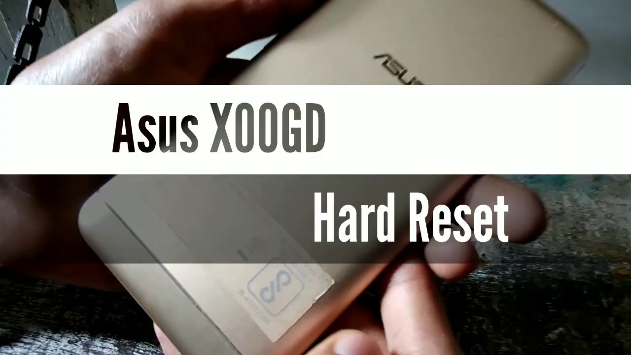 Asus X00GD Hard Reset YouTube