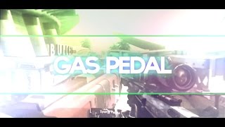 GAS PEDAL | By Saurians (COD)