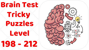 Brain Test Tricky Puzzles Level 198-212 Walkthrough Solution