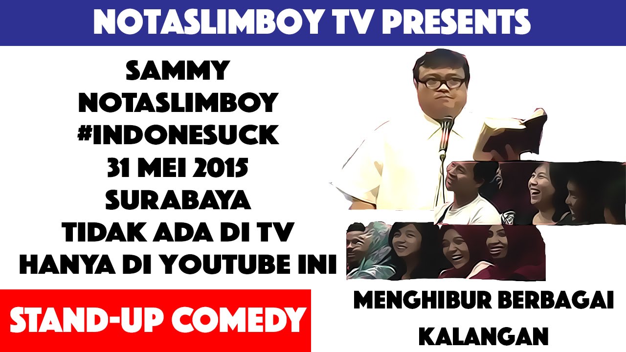 Sammy NOTASLIMBOY Stand Up Comedy Paling Baru INDONESUCK2 Lucu