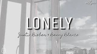 Justin Bieber & Benny Blanco - Lonely (Lyrics)