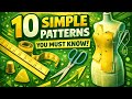 Start Sewing Today: 10 Simple Patterns You Must Know