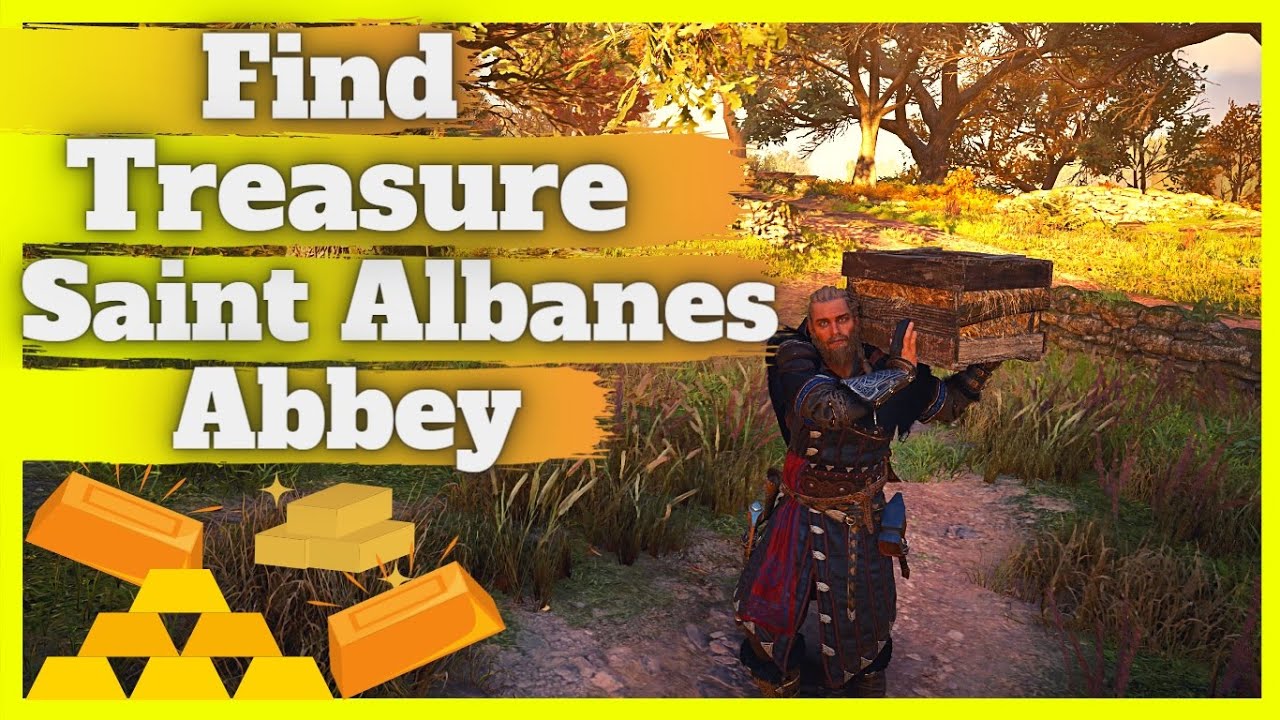 AC Valhalla Find Last Treasure Saint Albanes Abbey, Loot Saint Albanes