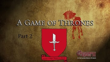 [2] Crusader Kings 2 A Game of Thrones mod - House Sarwyck -  The Phenix