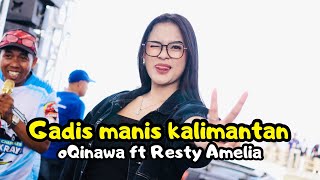 GADIS MANIS KALIMANTAN - Resty Amelia ft oQinawa Live TKSCI Cilacap - Pantai Kemiren